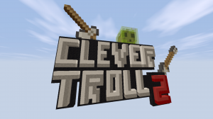 Unduh CleverTroll 2 untuk Minecraft 1.12.2